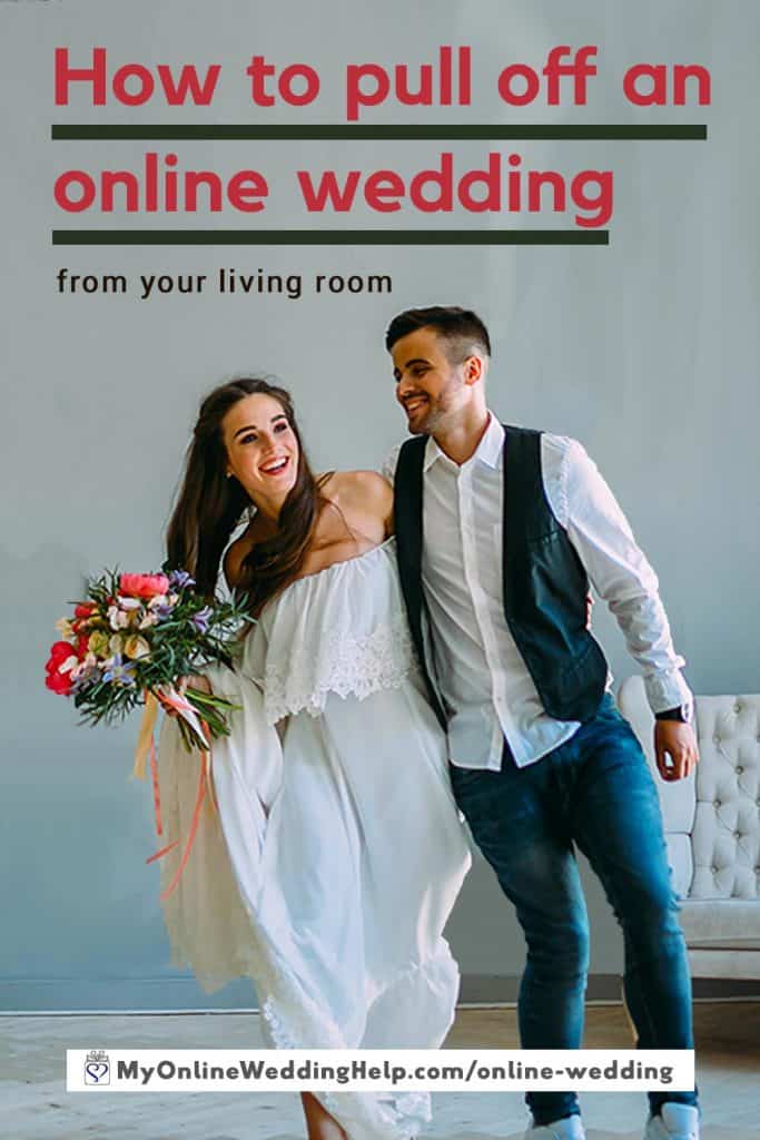 How to Pull Off an Online Wedding from Your Living Room